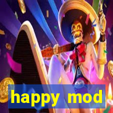 happy mod